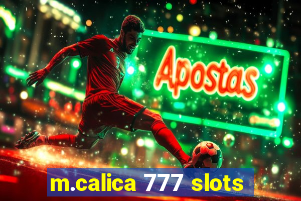 m.calica 777 slots